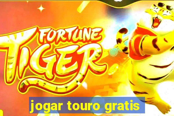 jogar touro gratis